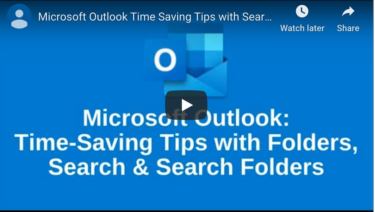 [TRAINING] Microsoft Outlook: Time-Saving Tips for Folders and Search