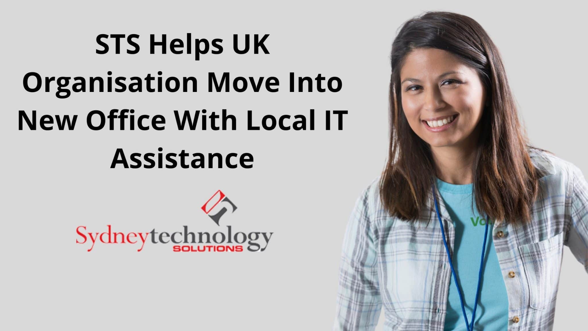 STS Helps UK Organisation Move Into New Office With Local IT Assistance