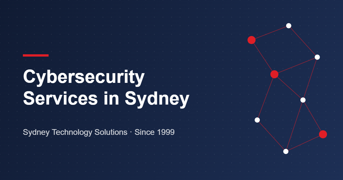 Cybersecurity services in Sydney – Sydney Technology Solutions