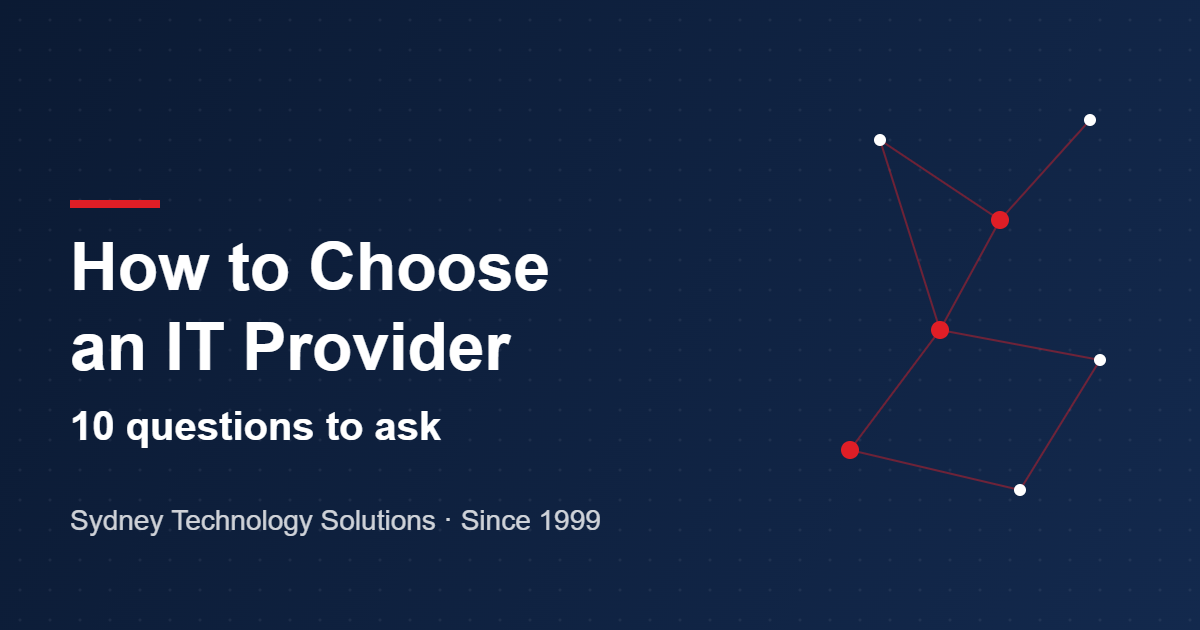 How to choose an IT provider in Sydney – Sydney Technology Solutions