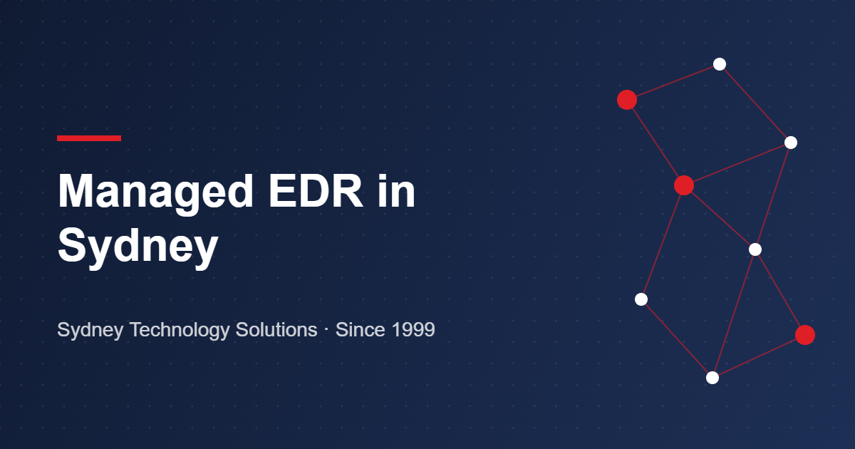 Managed EDR in Sydney – Sydney Technology Solutions